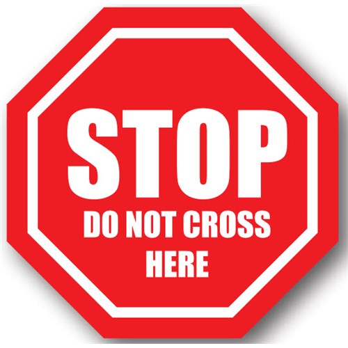 Ergomat UEN-4020 - DSV-SIGN 289 Durastripe Octagon Floor Sign - Stop Do Not Cross Here - 17"